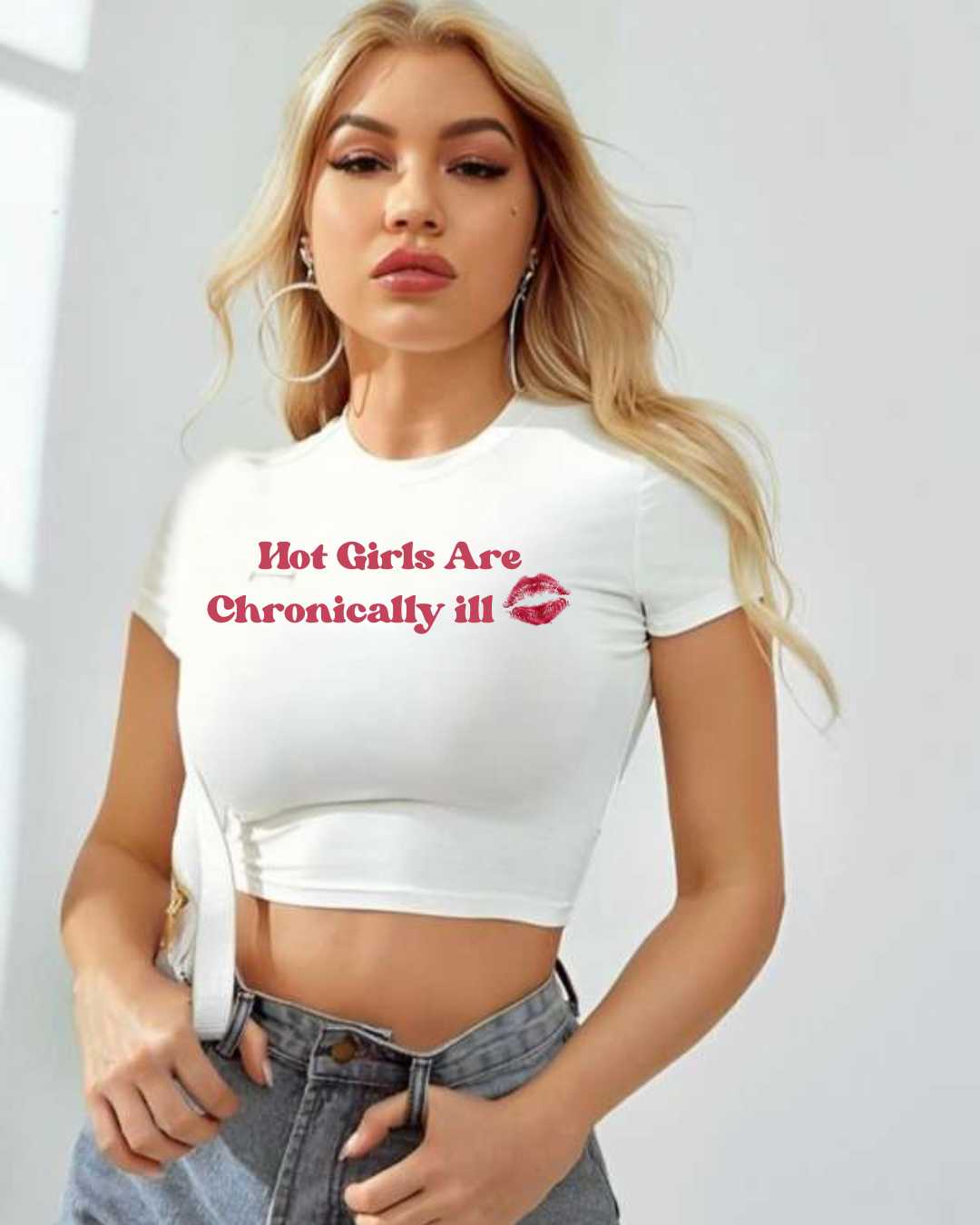 Hot Girls Are Chronically ill Crop Top