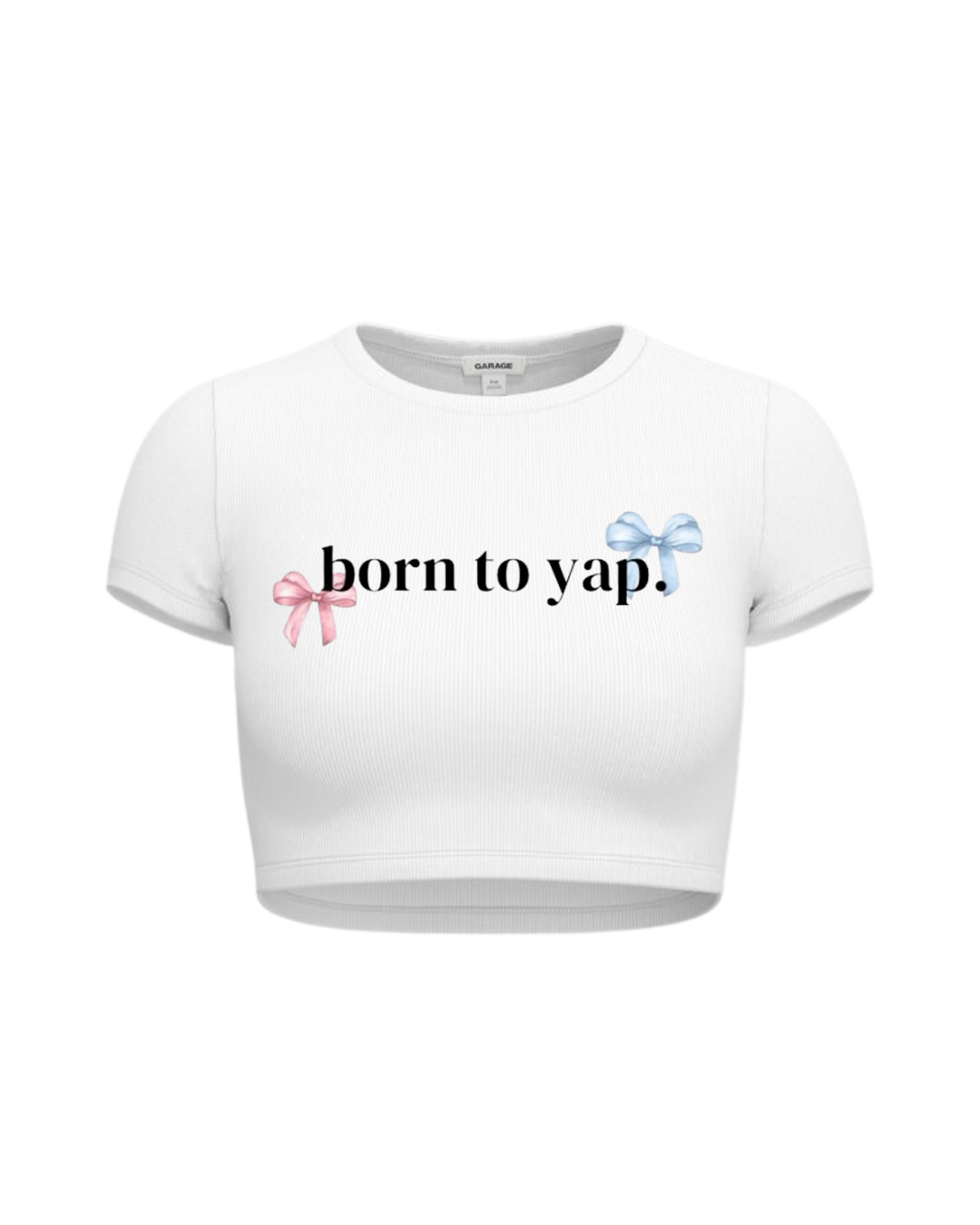 Born To Yap Crop Top